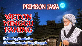 Download Jalan Kesuksesan ❗❗Weton Minggu Pahing Watak, Karir, Cinta, Rezeki Menurut Primbon Jawa MP3