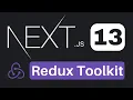 Next js 13 Redux Toolkit Tutorial