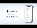 SunFish Leave Request Feature SunFish Mobile Tutorial