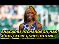 ShaCarri Richardson The Fastest Lady Has A Big Secret New 2021