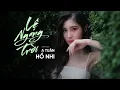 Download Lagu Lệ Ngang Trời | Hồ Nhi X A Tuân | Tình yêu ấy anh rất tôn thờ thế nên anh không thích mập mờ…