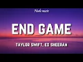 Download Lagu Taylor Swift - End Game (Lyrics) ft. Ed Sheeran, Future