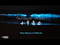 Download Lagu Paul Mauriat - Minuetto / Neon Waves in California 蓝眼泪 小步舞曲