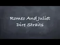 Romeo And Juliet Dire Straits Lyrics