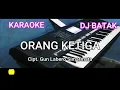 Download Lagu KARAOKE DJ BATAK TERBARU | ORANG KETIGA