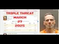 Ada County Idaho Arrests March 26 2025 Triple Threat