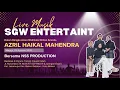 Download Lagu 🔴LIVE STREAMING SGW ENTERTAINT | ACARA KHITANAN ANANDA AZRIL