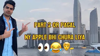 Part 2 or pagal ny apple bhi chura liya