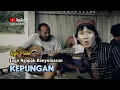 Download Lagu Bije Patik ~ KEPUNGAN # Krupuke Ana Peyeke Ana Iwake Kur Seblindi