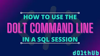 Dolt SQL Command Line Tutorial