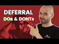 Deferral DOs and DONTs - What to do when you re deferred to regular decision