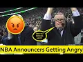 NBA Announcers Getting Angry Funny