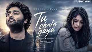 tu chala gaya aarzoo khaan emotional hindi sad song new song 2026 arijit singh vibe