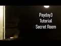 Payday 3 Tutorial Secret Room Easter Egg