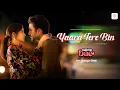 Lagu Yaara Tere Bin | Call Me Bae | Ananya Panday, Gurfateh Pirzada | RUUH, JOH, Lisa Mishra, Smriti B.