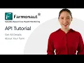 How to Retrieve Farm Data Farmonaut API Tutorial