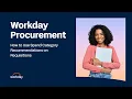 How to Use Spend Category Recommendations on Requisitions Workday Procurement