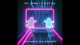 MC Yama Ft Ristina Information Demons 