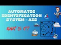 Automatic Identification System - AIS