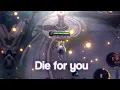 Download Lagu Die for you💗- Mobile Legends [NO PRESET] Only Alight Link