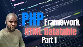PHP C Framework HTML Datatable Object PHP Create Table HTML Table Server Side Table Part 1
