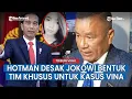 Lagu Meradang Tidak Ada Titik Terang, Hotman Desak Jokowi Bentuk Komite Khusu Tangani Kasus Vina