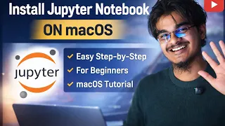 How to Install Jupyter Notebook on Mac Step-by-Step Beginner Guide