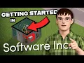 Getting Started in Software INC - Beginners