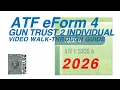 NEW 2026 - ATF eForm 4 Gun Trust