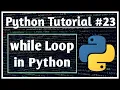 While Loop in Python Loops Python Tutorials for Absolute Beginners Jeevan Upreti