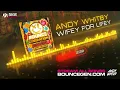 Download Lagu Andy Whitby - Wifey For Lifey - [Bounce Generation]
