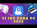 YI IoT for PC 2025 - Download Installation IPC---I102 IPC-A3X