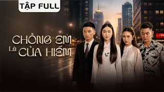 CHỒNG EM LÀ CỦA HIẾM [FULL] I Phim Việt 2026 I Kem Xôi TV
