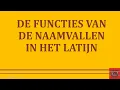 Lagu functies van de naamvallen in het Latijn