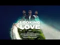 Lagu Buad, Sio \u0026 Fyah - Looking For Love (Official Music Video)