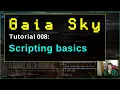 Gaia Sky 3 0 2 - Tutorial 8 Basic scripting