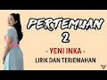 Download Lagu Yeni Inka - Pertemuan 2 (Lirik dan Terjemahan)