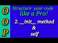 Python Object Oriented Programming OOP Part 2 self -