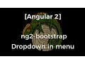 Angular 2 ng2-bootstrap dropdown in the navbar