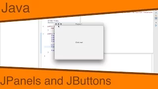 Java Ep19 - JPanels and JButtons