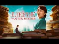 Download Lagu Christelijke film met Nederlandse ondertiteling ‘De liefde van een moeder’