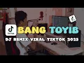 Download Lagu DJ BANG TOYIB | REMIX VIRAL TIKTOK 2025