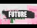 Lagu U2 - Song Of The Future (Lyric Video)