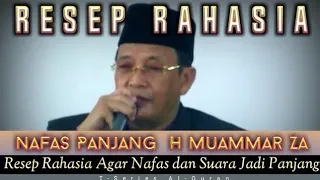 resep rahasia h muammar za agar nafas panjang dan suara bagus