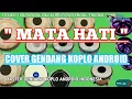 MATA HATI Cover Gendang Koplo Android by Bang Gendang