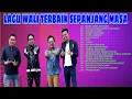 Download Lagu 20 Lagu Wali Band Terbaik Sepanjang Masa