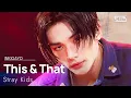 This That - Stray Kids SBS 260816