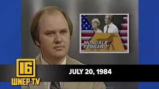 Newswatch 16 for July 20 1984 From the WNEP Archives