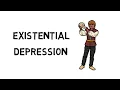 What is Existential Depression