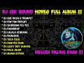Download Lagu DJ CEK SOUND HOREG FULL ALBUM TERBARU 2023 - BREWOG AUDIO MELODI KARNAVAL BASS HOREG VIRAL